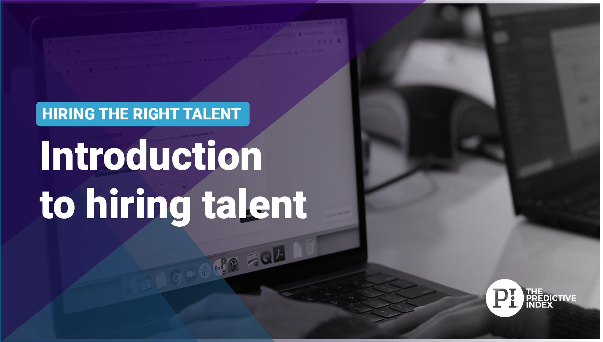 Introduction to hiring the right talent